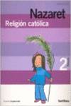 RELIGION NAZARET 2º.PRIMARIA