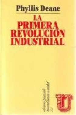 LA PRIMERA REVOLUCIÓN INDUSTRIAL