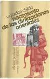 NACIMIENTO DE LAS CIVILIZACIONES ORIENTALES