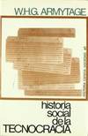 HISTORIA SOCIAL DE LA TECNOCRACIA