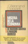 MISERIA DE LA ECONOMIA. T.1. DEL MARXISMO CIENTIFICO AL MARX