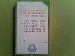 LA CRISIS ECONOMICA Y SUS REPERCUSIONES EN ESPAÑA