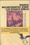 ENSAYOS INCONFORMISTAS SOBRE LOS ESTADOS UNIDOS
