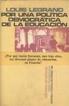 POR UNA POLITICA DEMOCRATICA DE LA EDUCACION