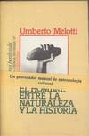 EL HOMBRE ENTRE LA NATURALEZA Y LA HISTORIA
