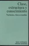 CLASE, ESTRUCTURA Y CONOCIMIENTO