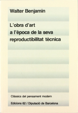 L'obra d'art a l'època de la seva reproductibilitat tècnica