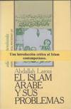 EL ISLAM ARABE Y SUS PROBLEMAS