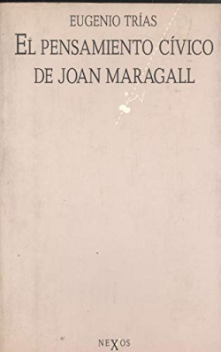 EL PENSAMIENTO CIVICO DE JOAN MARAGALL