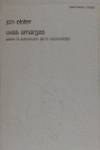 Uvas amargas: Sobre la subversión de la racionalidad