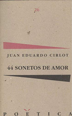CUARENTA Y CUATRO SONETOS DE AMOR