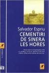 Cementiri de Sinera / Les hores