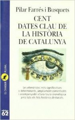 Cent dates clau de la història de Catalunya