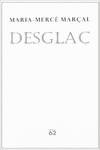 Desglaç (1984-1988)