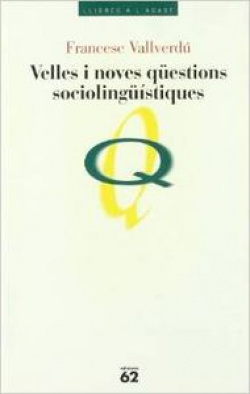 Velles i noves qüestions sociolingüístiques