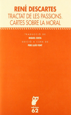 Tractat de les passions. Cartes sobre la moral