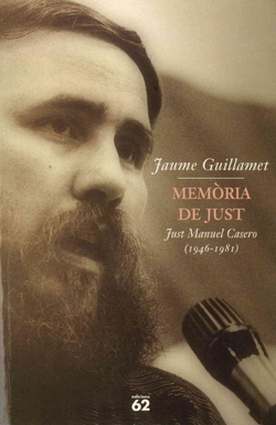 Memòria de Just. Just Manuel Casero.