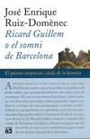 Ricard Guillem, o el somni de Barcelona