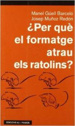 Per què el formatge atrau els ratolins?