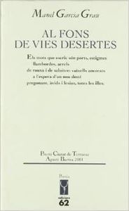 Al fons de vies desertes