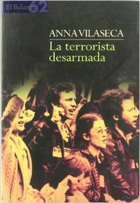 La terrorista desarmada