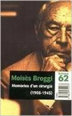 Memòries d'un cirurgià (1908-1945)