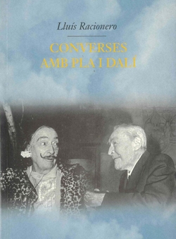Converses amb Pla i Dalí: localistes i cosmopolites