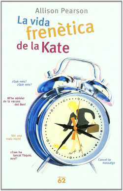 La vida frenètica de la Kate