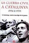 La Guerra Civil a Catalunya (1936-1939), 3.
