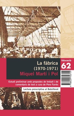 La fàbrica (1970-1971)