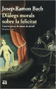 Diàlegs morals sobre la felicitat.