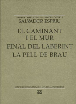 El caminant i el mur / Final del laberint / La pell de brau
