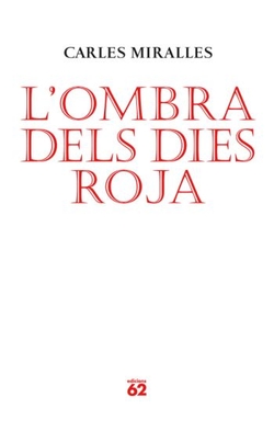 L'ombra dels dies roja