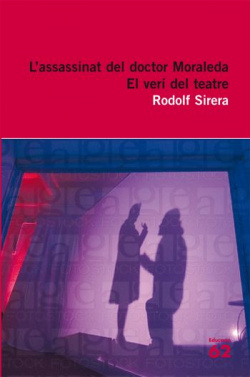 L'assassinat del doctor Moraleda i El verí del teatre