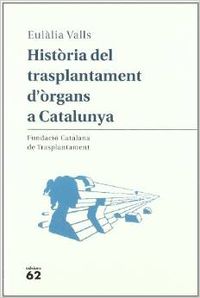 Història del trasplantament d'òrgans a Catalunya
