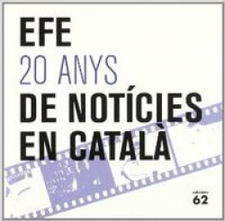 EFE. 20 anys de notícies en català