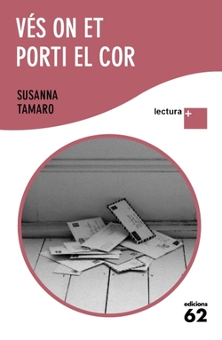 Vés on et porti el cor