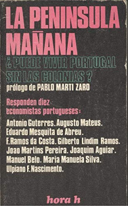 PENINSULA MAÑANA, LA. PUEDE VIVIR PORTUGAL SIN LAS COLONIAS