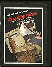 Blasco Ibañez Redivivo.