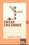 EDUCAR EDUCANDOSE