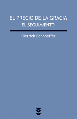 EL Precio de la gracia: El seguimiento