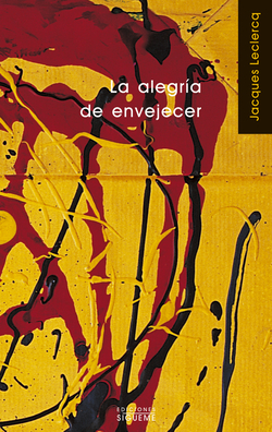 La alegria de envejecer