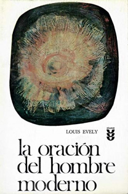 ORACION DEL HOMBRE MODERNO,LA