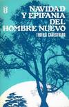NAVIDAD Y EPIFANIA DEL HOMBRE NUEVO