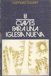 CLAVES PARA UNA IGLESIA NUEVA