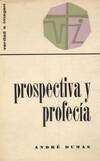 PROSPECTIVA Y PROFECIA