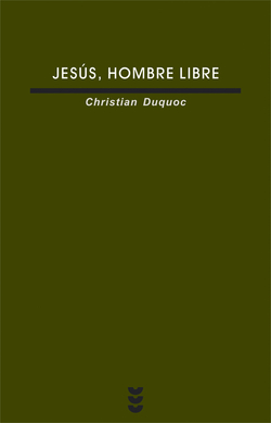 Jesús, hombre libre