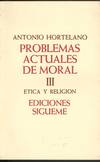 PROBLEMAS ACTUALES DE MORAL III