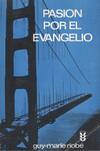 PASION POR EL EVANGELIO