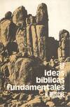 IDEAS BIBLICAS FUNDAMENTALES